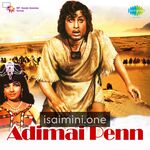 Adimai Penn Movie Poster - Tamil Movie Songs