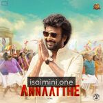 Annaatthe Movie Poster - Tamil Movie Songs