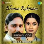 Bhama Rukmani Movie Poster - Tamil Movie Songs