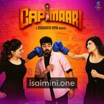 Capmaari Movie Poster - Tamil Movie Songs