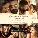 Chekka Chivantha Vaanam Movie Poster - Tamil Movie Songs