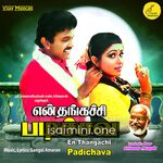 En Thangachi Padichava Movie Poster - Tamil Movie Songs