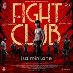 Fight Club Movie Poster - Tamil Movie Songs