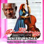 Innisai Mazhai Movie Poster - Tamil Movie Songs