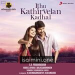 Ithu Kathirvelan Kadhal Movie Poster - Tamil Movie Songs