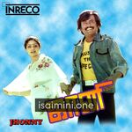 Jhonny Movie Poster - Tamil Movie Songs