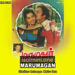 Marumagan Movie Poster - Tamil Movie Songs