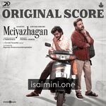 Meiyazhagan (Background Score) Movie Poster - Tamil Movie Songs