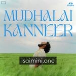 Mudhalai Kanneer Movie Poster - Tamil Movie Songs