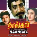 Naangal Movie Poster - Tamil Movie Songs