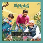 Oh My Dog Movie Poster - Tamil Movie Songs