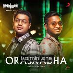 Orasaadha Movie Poster - Tamil Movie Songs