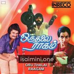 Oru Thalai Ragam Movie Poster - Tamil Movie Songs