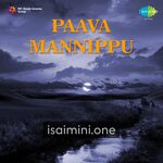 Paava Mannippu Movie Poster - Tamil Movie Songs