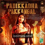 Padikkadha Pakkangal Movie Poster - Tamil Movie Songs