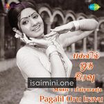 Pagalil Oru Iravu Movie Poster - Tamil Movie Songs