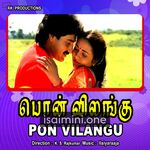 Pon Vilangu Movie Poster - Tamil Movie Songs