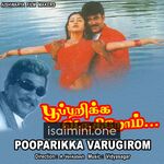 Pooparika Varugirom Movie Poster - Tamil Movie Songs