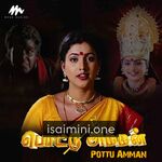 Pottu Amman Movie Poster - Tamil Movie Songs