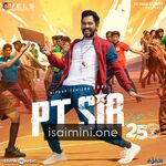 PT Sir Movie Poster - Tamil Movie Songs