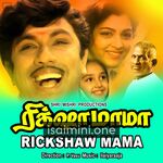 Rickshaw Mama Movie Poster - Tamil Movie Songs