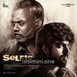 Selfie Movie Poster - Tamil Movie Songs