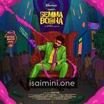 Semma Bodha Movie Poster - Tamil Movie Songs