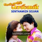 Senthamizh Selvan Movie Poster - Tamil Movie Songs