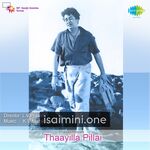 Thayilla Pillai (1961) Movie Poster - Tamil Movie Songs