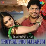 Thottal Poo Malarum Movie Poster - Tamil Movie Songs