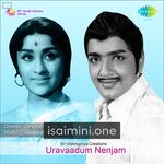 Uravaadum Nenjam Movie Poster - Tamil Movie Songs