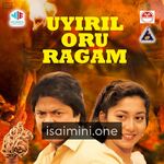 Uyiril Oru Ragam Movie Poster - Tamil Movie Songs