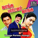 Vaanga Partner Vaanga Movie Poster - Tamil Movie Songs