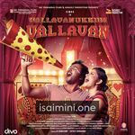 Vallavanukkum Vallavan Movie Poster - Tamil Movie Songs