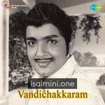 Vandichakkaram Movie Poster - Tamil Movie Songs