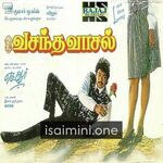 Vasantha Vaasal Movie Poster - Tamil Movie Songs