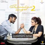 Velai Illa Pattadhaari 2 Movie Poster - Tamil Movie Songs