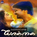 Yaakkai Movie Poster - Tamil Movie Songs