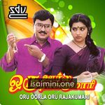 Oru Oorla Oru Rajakumari movie poster