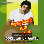 Oorellam Un Paattu movie poster